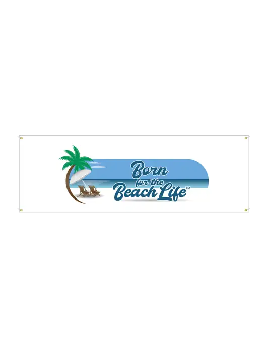 Vinyl Banner 72" x 24"  w/Beach Life Logo